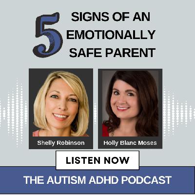 5 Signs of An Emotionally Safe Parent For Neurodivergent Children 5 Signs of An Emotionally Safe Parent For Neurodivergent Children