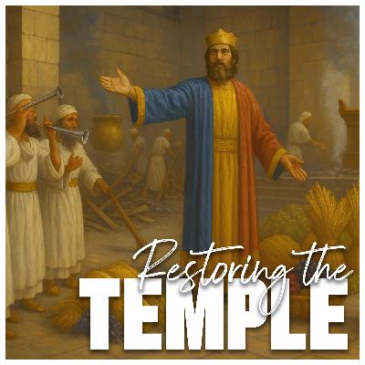 Restoring the Temple