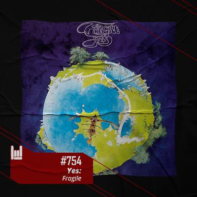 CMM #754 - Yes: Fragile