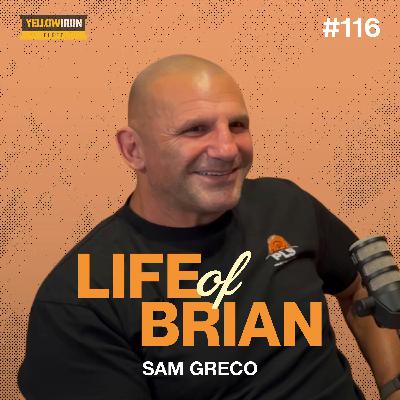 #116 Sam Greco - Former World Champion Martial Artist #116 Sam Greco - Former World Champion Martial Artist