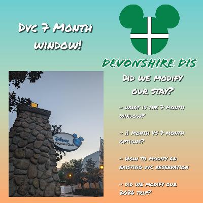 2026 Disney Trip! | DVC 7 Month Booking Window Explained! | Did we modify our stay?