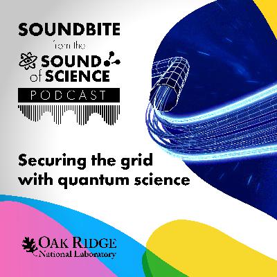 Soundbite: Quantum security for the grid