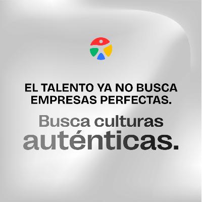 El TALENTO ya no busca EMPRESAS PERFECTAS sino CULTURAS AUTÉNTICAS T2 EP. 10 El Lenguaje de los Colores 🎙️