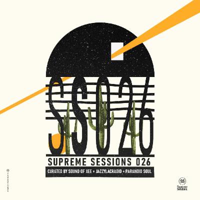 Supreme Sessions 026 Guest Mixed By Paranoid Soul