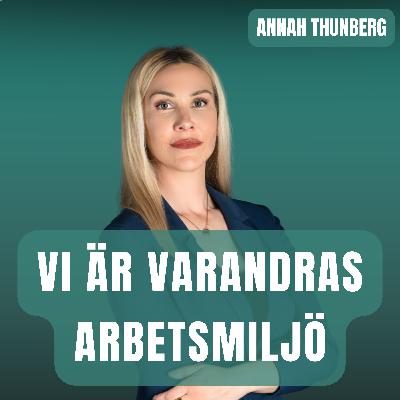 Vi är varandras arbetsmiljö