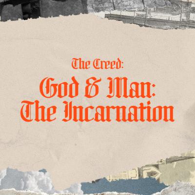The Creed: God & Man: The Incarnation | Mark Beard | 26.10.25 The Creed: God & Man: The Incarnation | Mark Beard | 26.10.25