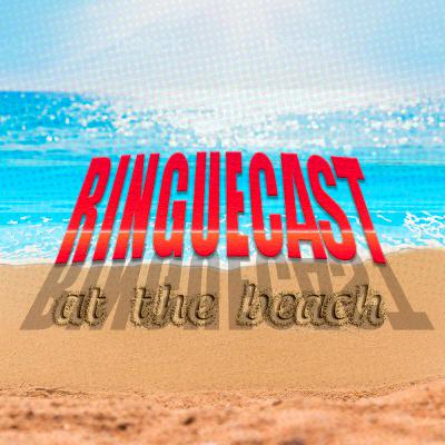 Ringuecast At the Beach #46 - Great American Bash Apostas