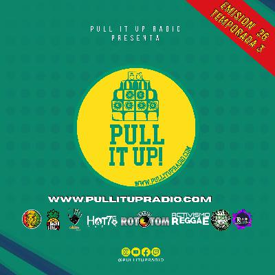 PULL IT UP RADIO – EMISIÓN 26