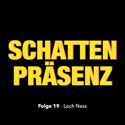 Folge 19: Loch Ness