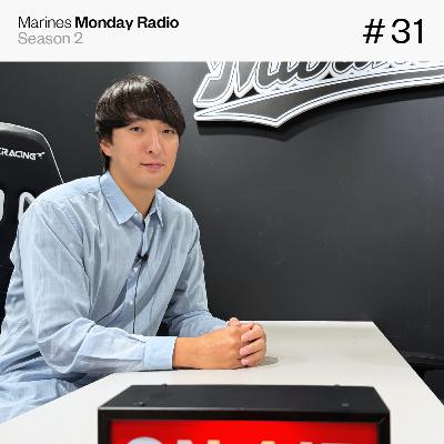 Marines Monday Radio Season2 -#31 総集編-