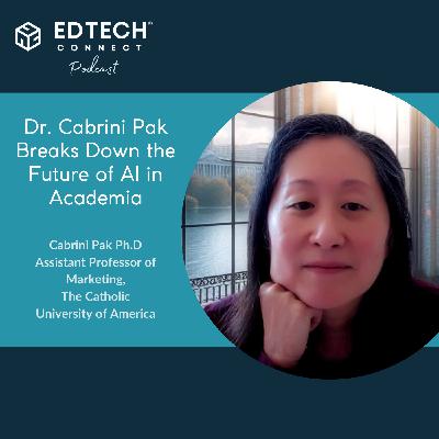 Dr. Cabrini Pak Breaks Down the Future of AI in Academia