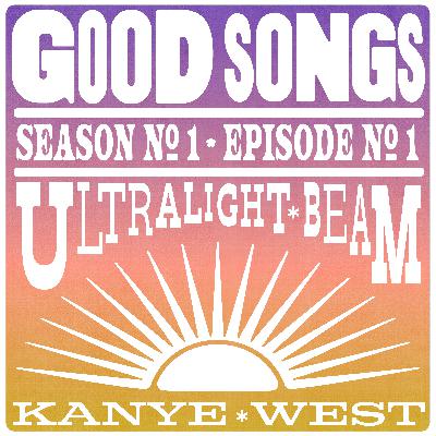 Ultralight Beam - Kanye West