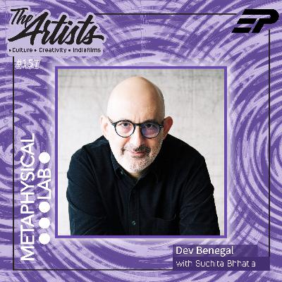 EP 157 BENEGAL ON BENEGAL Ft: Dev Benegal EP 157 BENEGAL ON BENEGAL Ft: Dev Benegal