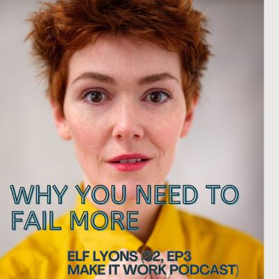 "They're not as good as you but they're doing better" Silence the inner critic& make work -Elf Lyons