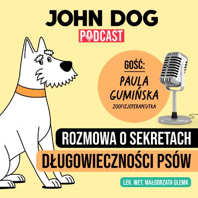 #13 – Rozmowa o sekretach długowieczności psów | Gość: Paula Gumińska