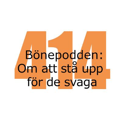 Bönepodden avsnitt 414 - Om att stå upp för de svaga Bönepodden avsnitt 414 - Om att stå upp för de svaga