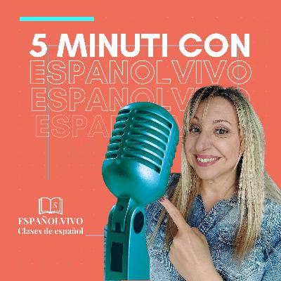 Espanolvivo- Cinco minutos con español -España e Hispanoamérica