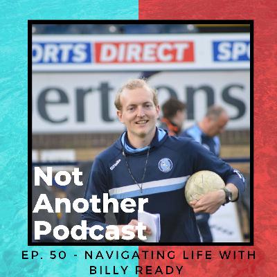 Navigating Life With Host, Billy Ready