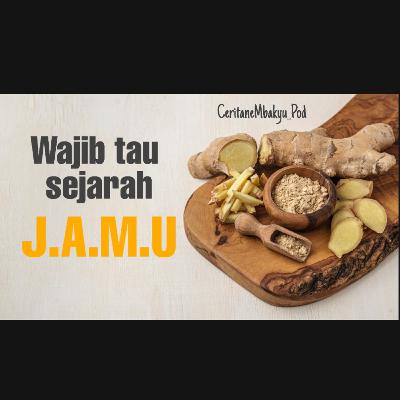 Jamu Jamuuu .. Jamu Jamuuu ..