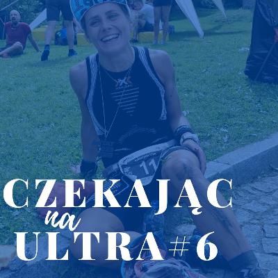 Czekając na ULTRA#6