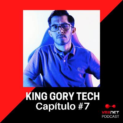 VAXNET PODCAST #7 - King Gory Tech