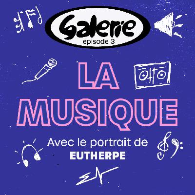 La Musique : se métamorphoser grâce à sa créativité, avec Eutherpe.