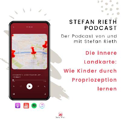 Die innere Landkarte: Wie Kinder durch Propriozeption lernen