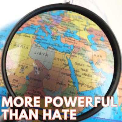 MORE POWERFUL THAN HATE MORE POWERFUL THAN HATE