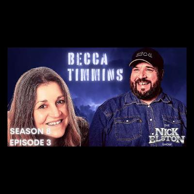 The Nick Elston Show - Becca Timmins