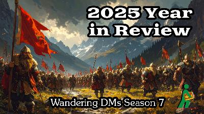 2025 Year in Review | Wandering DMs Season 7 | Wandering DMs S07 E41 2025 Year in Review | Wandering DMs Season 7 | Wandering DMs S07 E41