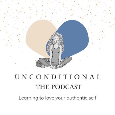 Unconditional: The Podcast - Episode 3