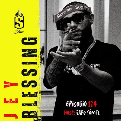 Ep. 124: Jey Blessing