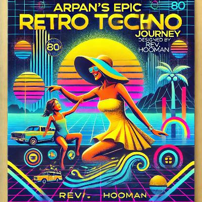 Arpan's Epic Retro Techno Journey