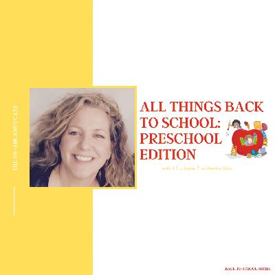 All Things Back To School: Preschool Edition