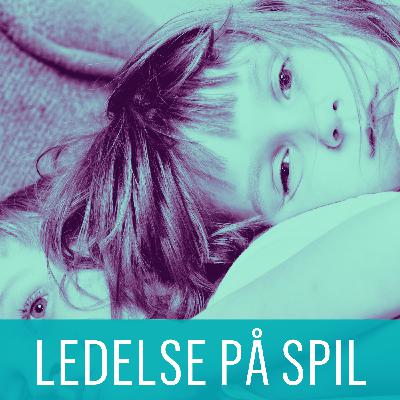 LEDELSE PÅ SPIL: Hvordan vækker du lysten til at tage ansvar? LEDELSE PÅ SPIL: Hvordan vækker du lysten til at tage ansvar?