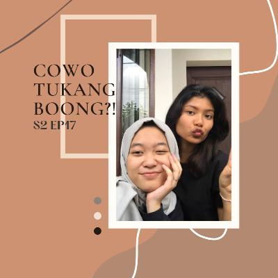 Cowo tukang boong?! Cowo tukang boong?!