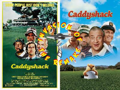 Ep.458 Remaking Caddyshack (1980) Ep.458 Remaking Caddyshack (1980)