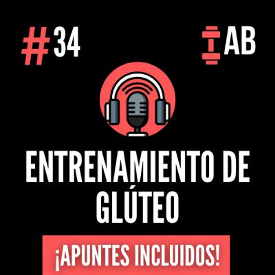 #34 Glúteo: Claves de Entrenamiento