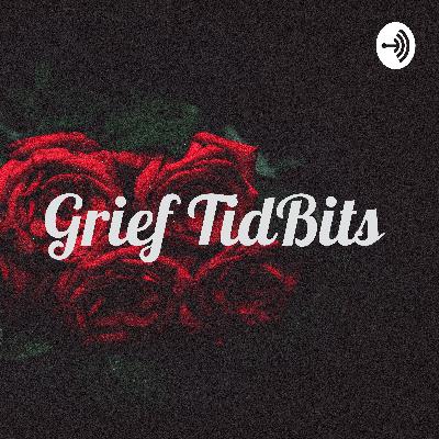 Grief TidBits  (Trailer)