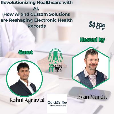 S4 EP9 Revolutionizing Healthcare with AI