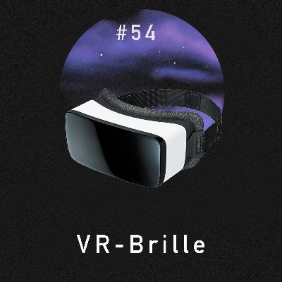 #54 - VR-Brille