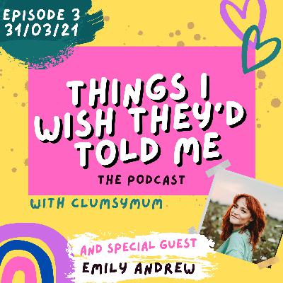 Clumsy Mum chats to Emily Andrew Clumsy Mum chats to Emily Andrew