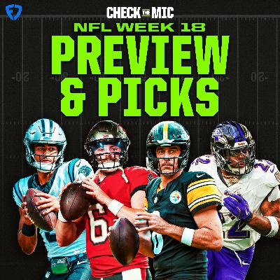 NFL Week 18 Preview Show NFL Week 18 Preview Show