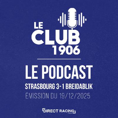 L'après-match  :  Strasbourg - Breidablik (3-1| UECL J4) - Le Club 1906