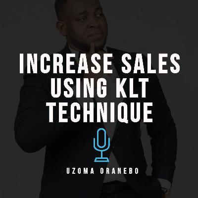 Increase sales using KLT technique