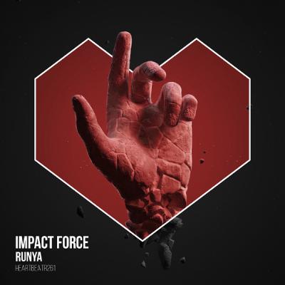 Runya - Impact Force (Extended Mix)