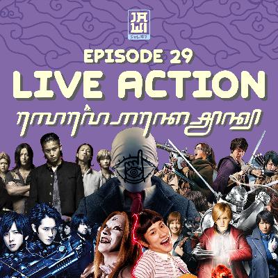 Ep. 29 Live Action