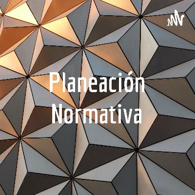 Planeación Estratégica "Planeación Normativa" (Christian Manuel García Vega)