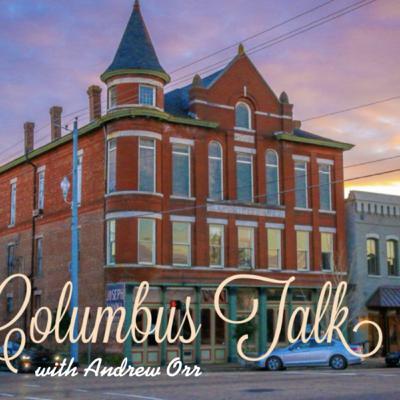Columbus Talk with Andrew Orr - episode 2.