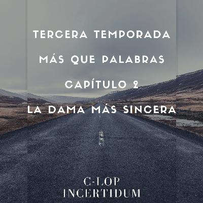 La dama más sincera